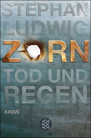 [Zorn & Schröder 01] • Tod und Regen